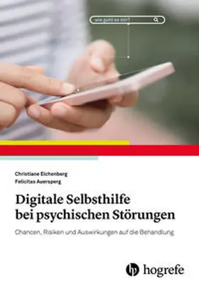 Eichenberg / Auersperg |  Digitale Selbsthilfe bei psychischen Störungen | Buch |  Sack Fachmedien