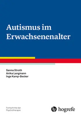 Kamp-Becker / Stroth / Langmann |  Autismus im Erwachsenenalter | Buch |  Sack Fachmedien