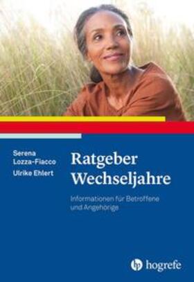 Lozza-Fiacco / Ehlert |  Ratgeber Wechseljahre | Buch |  Sack Fachmedien