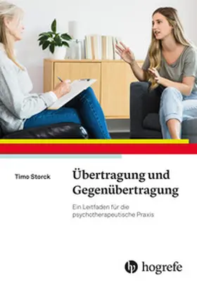 Storck | Übertragung und Gegenübertragung | Buch | 978-3-8017-3207-3 | sack.de