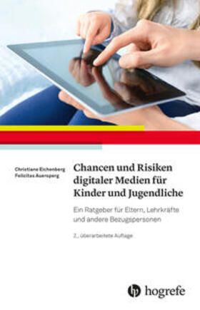 Eichenberg / Auersperg |  Chancen und Risiken digitaler Medien für Kinder und Jugendliche | Buch |  Sack Fachmedien