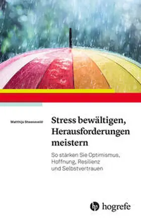 Steeneveld |  Stress bewältigen, Herausforderungen meistern | Buch |  Sack Fachmedien