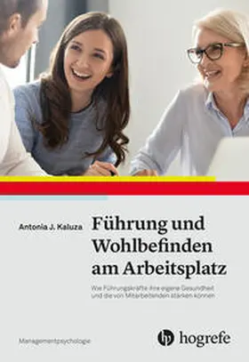 Kaluza |  Führung und Wohlbefinden am Arbeitsplatz | Buch |  Sack Fachmedien