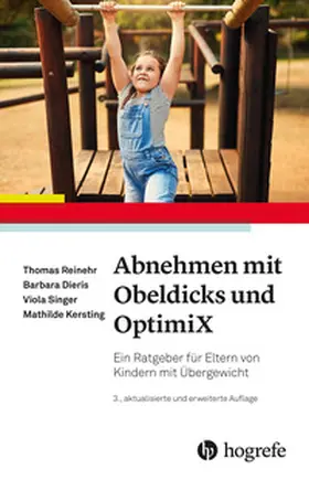 Reinehr / Dieris / Singer |  Abnehmen mit Obeldicks und OptimiX | Buch |  Sack Fachmedien