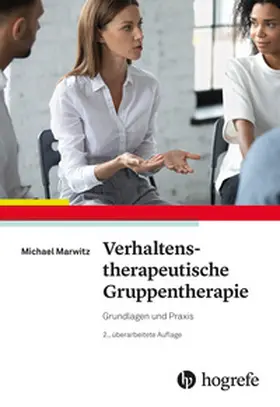 Marwitz |  Verhaltenstherapeutische Gruppentherapie | Buch |  Sack Fachmedien