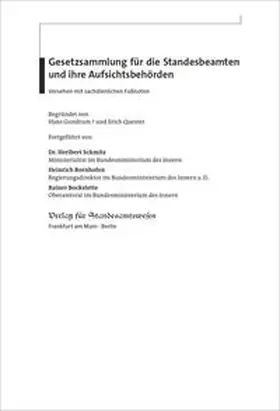 Schmitz / Bornhofen / Bockstette |  Gesetzsammlung für die Standesbeamten und ihre Aufsichtsbehörden | Loseblattwerk |  Sack Fachmedien