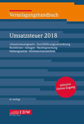 Widmann / Institut der Wirtschaftsprüfer in Deutschland e.V. |  Veranlagungshandb. Umsatzsteuer 2018 | Buch |  Sack Fachmedien