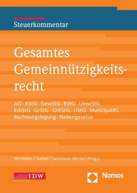 Geibel / Jachmann-Michel / Winheller |  Gesamtes Gemeinnützigkeitsrecht | Buch |  Sack Fachmedien