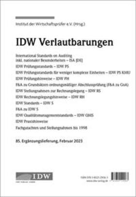Institut der Wirtschaftsprüfer in Deutschland e.V. |  IDW, 85. Erg.-Lief. IDW Verlautbarungen Februar 2023 | Loseblattwerk |  Sack Fachmedien