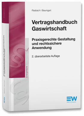 Rasbach / Baumgart |  Vertragshandbuch Gaswirtschaft | Buch |  Sack Fachmedien