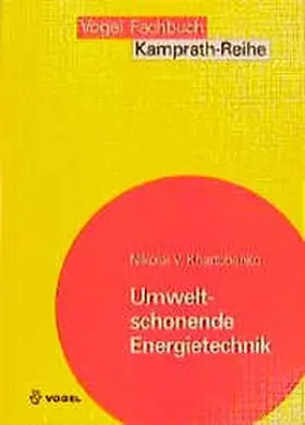 Khartchenko |  Umweltschonende Energietechnik | Buch |  Sack Fachmedien