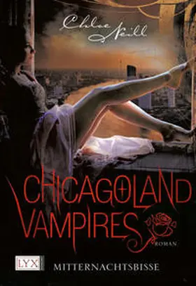 Neill |  Chicagoland Vampires - Mitternachtsbisse | Buch |  Sack Fachmedien