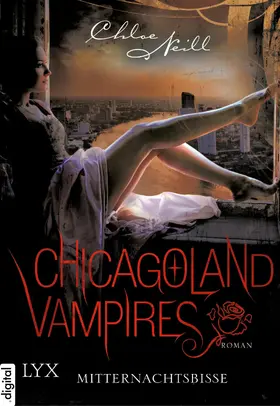 Neill |  Chicagoland Vampires - Mitternachtsbisse | eBook | Sack Fachmedien