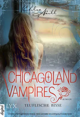 Neill |  Chicagoland Vampires - Teuflische Bisse | eBook | Sack Fachmedien