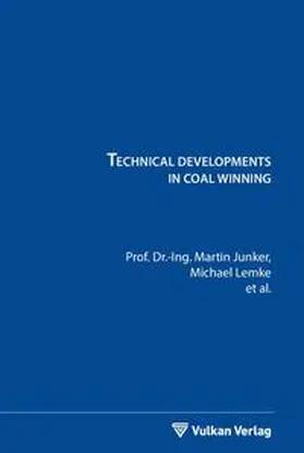 Junker / Lemke |  Technical developments in coal winning | Buch |  Sack Fachmedien