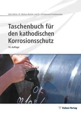 Bette / Büchler / Vimalanandan |  Taschenbuch für den kathodischen Korrosionsschutz | eBook | Sack Fachmedien