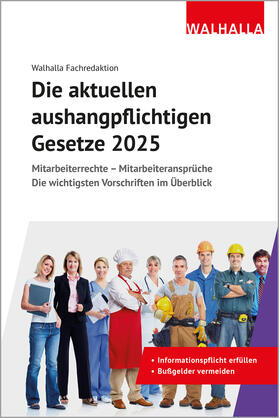  Die aktuellen aushangpflichtigen Gesetze 2025 | Buch |  Sack Fachmedien