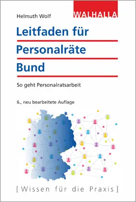 Wolf | Wolf, H: Leitfaden für Personalräte Bund | Buch | 978-3-8029-1846-9 | sack.de