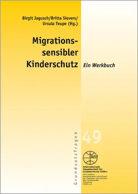 Jagusch / Sievers / Teupe |  Migrationssensibler Kinderschutz | eBook | Sack Fachmedien