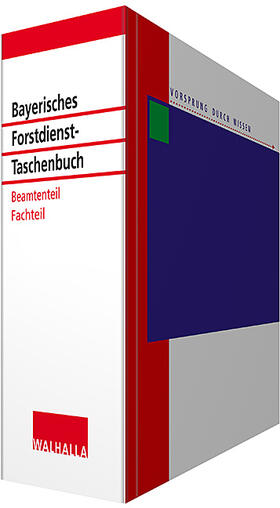  Bayerisches Forstdienst Taschenbuch | Loseblattwerk |  Sack Fachmedien