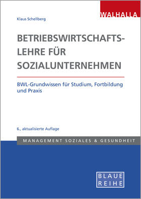 Schellberg |  Betriebswirtschaftslehre für Sozialunternehmen | Buch |  Sack Fachmedien