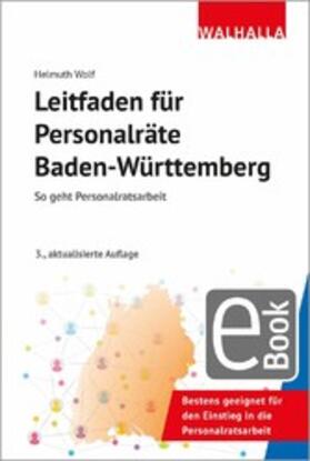 Wolf |  Leitfaden für Personalräte Baden-Württemberg | eBook | Sack Fachmedien