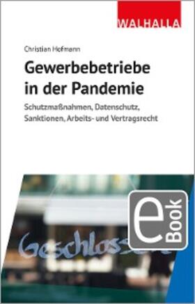 Hofmann |  Gewerbebetriebe in der Pandemie | eBook | Sack Fachmedien