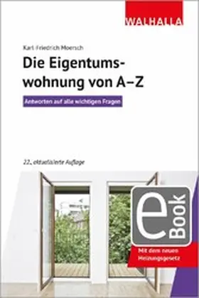 Moersch |  Die Eigentumswohnung von A-Z | eBook | Sack Fachmedien