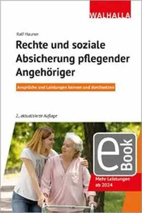 Hauner | Rechte und soziale Absicherung pflegender Angehöriger | E-Book | sack.de