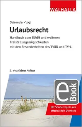 Girstmair / Ostermaier / Vogt |  Urlaubsrecht | eBook | Sack Fachmedien