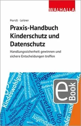 Hundt / Leitner |  Praxis-Handbuch Kinderschutz und Datenschutz | eBook | Sack Fachmedien