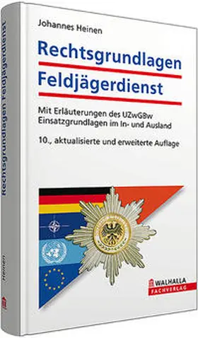 Heinen |  Rechtsgrundlagen Feldjägerdienst | Buch |  Sack Fachmedien