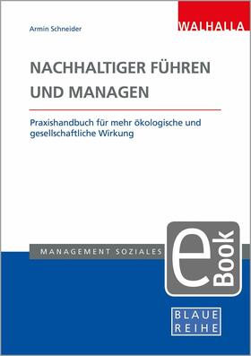 Schneider |  Nachhaltiger führen und managen | eBook | Sack Fachmedien