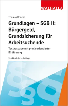 Knoche |  Grundlagen - SGB II: Bürgergeld, Grundsicherung für Arbeitsuchende | Buch |  Sack Fachmedien