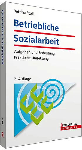 Stoll |  Betriebliche Sozialarbeit | Buch |  Sack Fachmedien