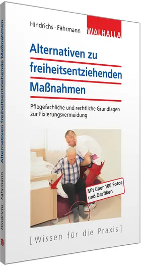 Hindrichs / Fährmann |  Alternativen zu freiheitsentziehenden Maßnahmen | Buch |  Sack Fachmedien