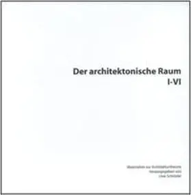 Schröder |  Der architektonische Raum I-VI | Buch |  Sack Fachmedien