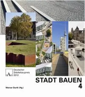 Deutschen Akademie für Städtebau und Landesplanung (DASL) / Durth |  STADT BAUEN 4 | Buch |  Sack Fachmedien