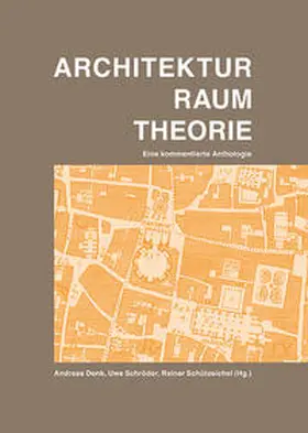 Denk / Schröder / Schützeichel |  ARCHITEKTUR RAUM THEORIE | Buch |  Sack Fachmedien