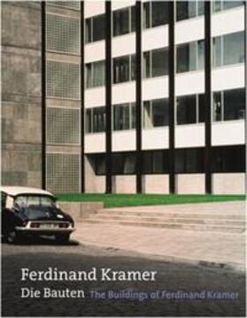 Voigt / Sturm / Körner |  Ferdinand Kramer. Die Bauten / The Buildings of Ferdinand Kramer | Buch |  Sack Fachmedien