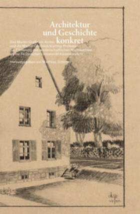 Schirren | Architektur und Geschichte konkret | Buch | 978-3-8030-0821-3 | sack.de