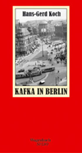 Koch |  Kafka in Berlin | Buch |  Sack Fachmedien