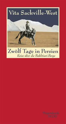 Sackville-West |  Zwölf Tage in Persien | Buch |  Sack Fachmedien