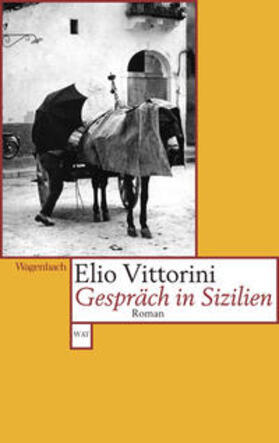 Vittorini |  Gespräch in Sizilien | Buch |  Sack Fachmedien