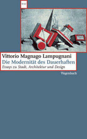 Lampugnani |  Die Modernität des Dauerhaften | Buch |  Sack Fachmedien