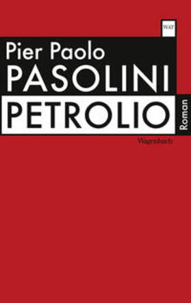 Pasolini / Chiarcossi / Roncaglia |  Petrolio | Buch |  Sack Fachmedien