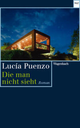 Puenzo |  Die man nicht sieht | Buch |  Sack Fachmedien