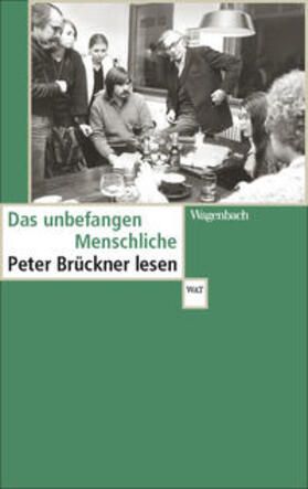 Brückner |  Das unbefangen Menschliche | Buch |  Sack Fachmedien