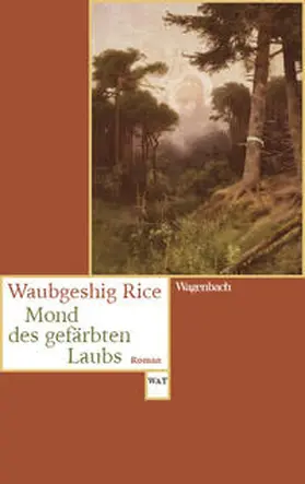 Rice |  Mond des gefärbten Laubs | Buch |  Sack Fachmedien