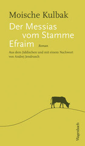 Kulbak |  Kulbak, M: Messias vom Stamme Efraim | Buch |  Sack Fachmedien